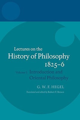 HEGEL: LECTURES ON THE HISTORY OF PHILOSOPHY 1825-6 VOL 1 HEGEL (Hardcover)