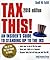 Tax This!: An Insider's Guide to Standing Up to the IRS.