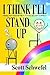 I Think I'll Stand Up: Find...