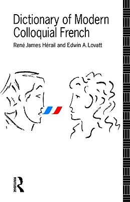 Dictionary of Modern Colloquial French (Volume 0)