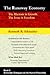 The Runaway Economy: The Rh...