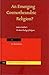 An Emerging Cosmotheandric Religion?: Raimon Panikkar’s Pluralistic Theology of Religions (Studies in Christian Mission, 30)