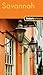 Fodor's In Focus Savannah, 1st Edition: with Hilton Head & The Lowcountry (Travel Guide)