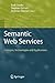 Semantic Web Services: Concepts, Technologies, and Applications