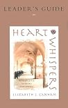 Heart Whispers, Leaders Guide: Benedictine Wisdom for Today Heart Whispers, Leaders Guide: Benedictine Wisdom for Today
