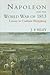 Napoleon and the World War of 1813 by Jonathon Riley