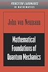 Mathematical Foundations of Quantum Mechanics