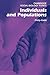 Individuals and Populations by Philip Gadd