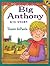 Big Anthony: His Story