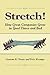Stretch!: How Great Companies Grow in Good Times and Bad