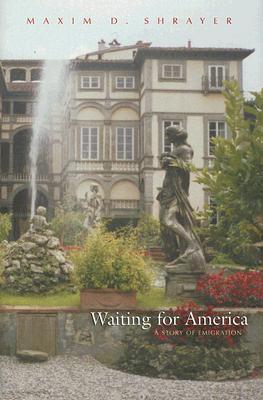 Waiting For America: A Story of Emigration (Library of Modern Jewish Literature)