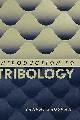 Introduction to Tribology (Hardcover)