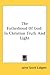 The Fatherhood Of God: In Christian Truth And Light