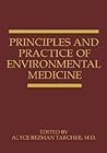 Principles and Practice of Environmental Medicine