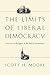 The Limits of Liberal Democracy by Scott H. Moore