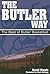 The Butler Way by David Woods