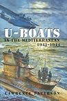 U-Boats in the Mediterranean: 1941-1944