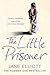 The Little Prisoner by Jane Elliott
