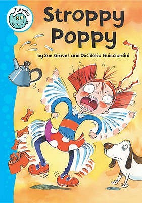 Stroppy Poppy (Tadpoles)