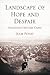 Landscape of Hope and Despa...