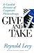 Give and Take by Reynold Levy