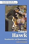 Tony Hawk (Ferguson Career Biographies) Tony Hawk (Ferguson Career Biographies)