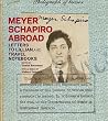 Meyer Schapiro Abroad: Letters to Lillian and Travel Notebooks Meyer Schapiro Abroad: Letters to Lillian and Travel Notebooks