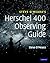 Herschel 400 Observing Guide