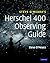 Herschel 400 Observing Guide