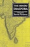 The Hindu Diaspora: Comparative Patterns (Global Diasporas)