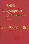 Brill's Encyclopedia of Hinduism. Volume Two: Sacred Texts, Ritual Traditions, Arts, Concepts