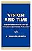 Vision and Time: Historical Perspective of an Africa-Centered Paradigm