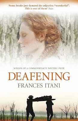 Deafening By Frances Itani
