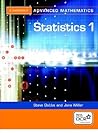 Statistics 1 for OCR (Cambridge Advanced Level Mathematics for OCR)