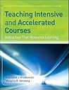 Teaching Intensive and Accelerated Courses: Instruction that Motivates Learning