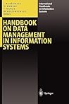 Handbook on Data Management in Information Systems