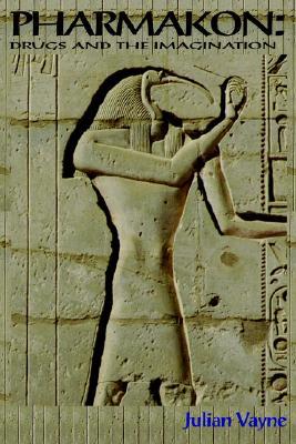 Pharmakon - Drugs and the Imagination (Paperback)