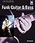 Funk Guitar & Bass by Pete Madsen Funk Guitar & Bass by Pete Madsen