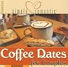 Simply Romantic Coffee Dates for Couples Simply Romantic Coffee Dates for Couples
