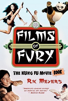 Films of Fury: The Kung Fu Movie Book (Paperback)