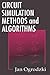 Circuit Simulation Methods and Algorithms (Electronic Engineering Systems)