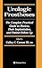Urologic Prostheses by Culley C. Carson III