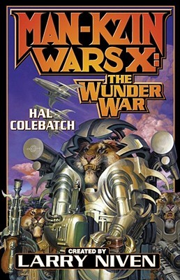 Man-Kzin Wars X: The Wunder War (Man-Kzin Wars #10)