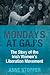 Mondays at Gaj's: The Story...