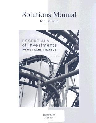 Solutions Manual to accompany Essentials of Investments (Paperback)