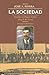 La Sociedad by José A. Rivera