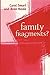 Family Fragments? by Carol Smart