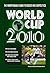 World Cup 2010: The Indispe...