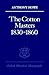 The Cotton Masters 1830-186...