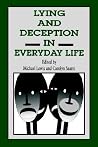 Lying and Deception in Everyday Life Lying and Deception in Everyday Life